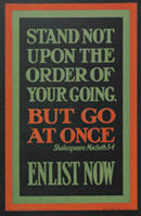 English WWI recruiting poster: Stand Not Upon the Order of Your Going... 