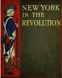 Cover from the book New York in the Revolution.