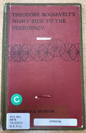 book: Theodore Roosevelt's Night Ride to the Presidency