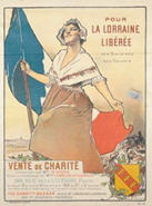 French WWI poster: Pour la Lorraine Libérée