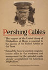 US WWI poster (general): Pershing Cables