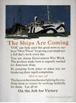 US WWI poster (general): The Ships Are Coming