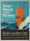US WWI poster (general): Your Work Means Victory
