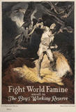 US WWI poster (general): Fight World Famine