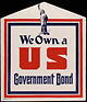 US WWI poster (general): We Own a US Government Bond