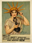 US WWI poster (general): Hello! This Is Liberty